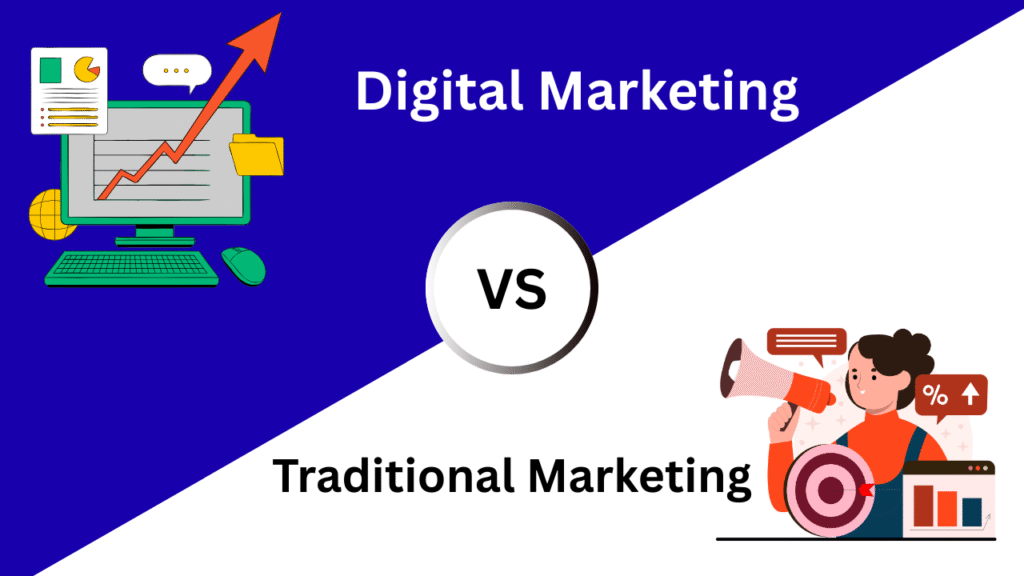 Digital Marketing vs Traditional Marketing