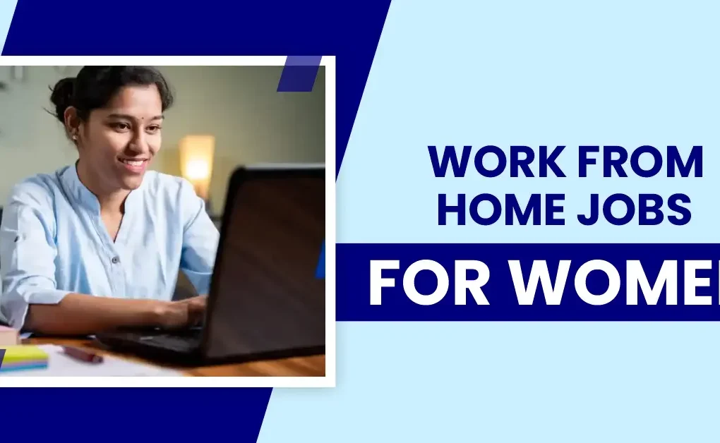 Work From Home Jobs for Housewives in India