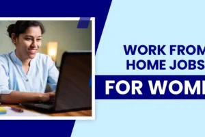 Work From Home Jobs for Housewives in India