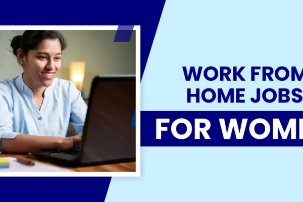 Work From Home Jobs for Housewives in India